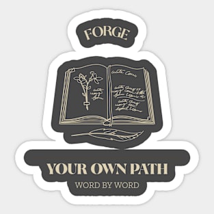 FORGE YOUR OWN PATH WORD BY WORD READING Sticker